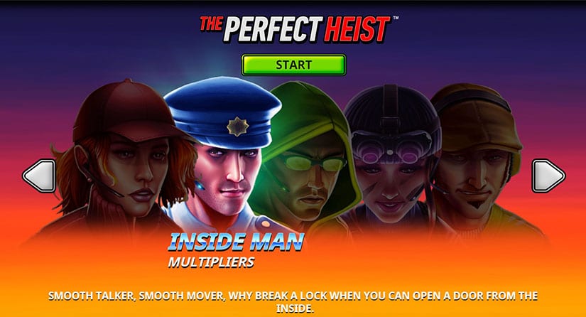 The Perfect Heist