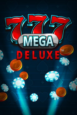 777 Mega Deluxe