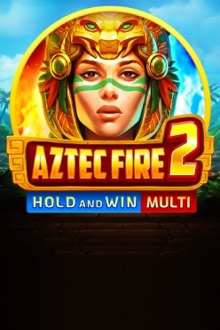 Aztec Fire 2