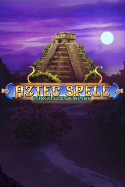 Aztec Spell Forgotten Empire