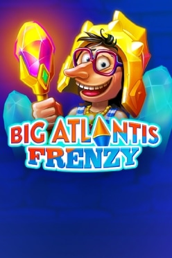 Big Atlantis Frenzy