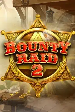 Bounty Raid 2