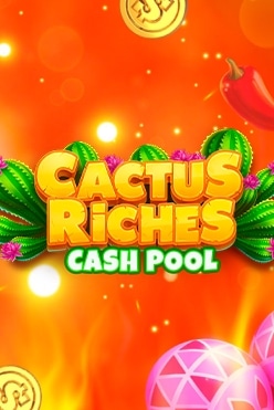 Cactus Riches: Cash Pool