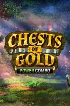 Chests of Gold Power Combo