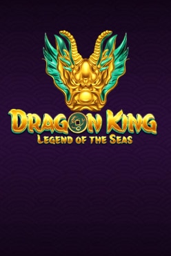 Dragon King Legend Of The Seas