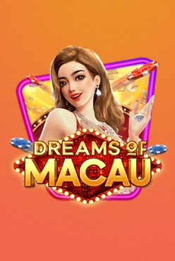 Dreams of Macau