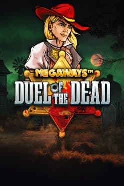 Duel Of The Dead Megaways