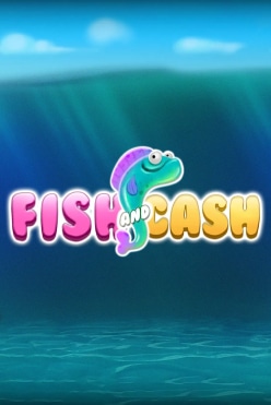 Fish and Cash