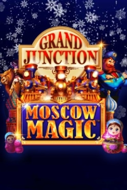 Grand Junction: Moscow Magic