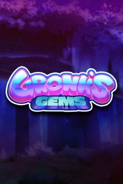 Gronk’s Gems