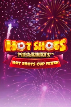 Hot Shots Megaways