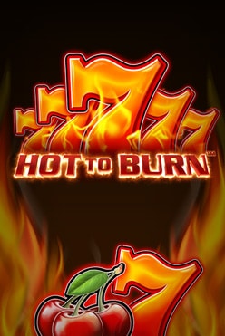 Hot to Burn