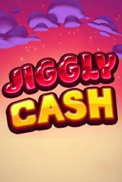 Jiggly Cash