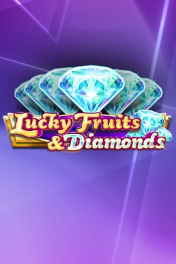 Lucky Fruits & Diamonds