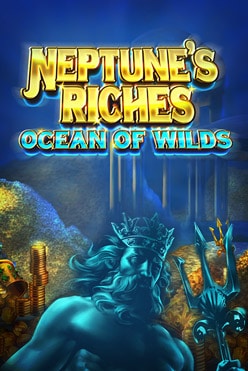 Neptune’s Riches: Ocean of Wilds