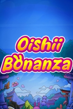 Oishii Bonanza