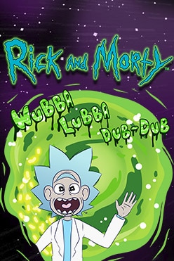 Rick and Morty Wubba Lubba Dub Dub