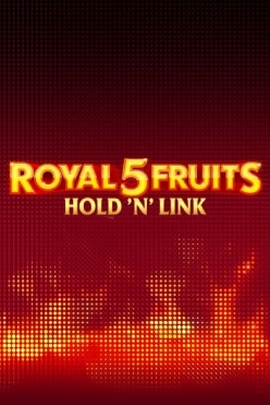 Royal Fruits 5