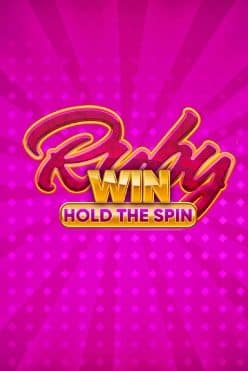 Ruby Win: Hold the Spin