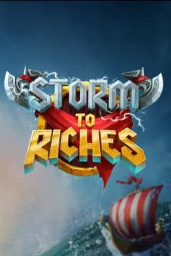 Storm to Riches