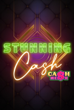 Stunning Cash