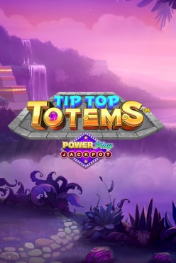 Tip Top Totems Power Play