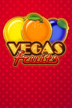 Vegas Fruits