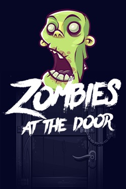 Zombies At The Door